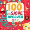 100 nye sjove opgaver - Fra 4 år