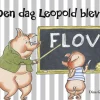 Den dag Leopold blev flov
