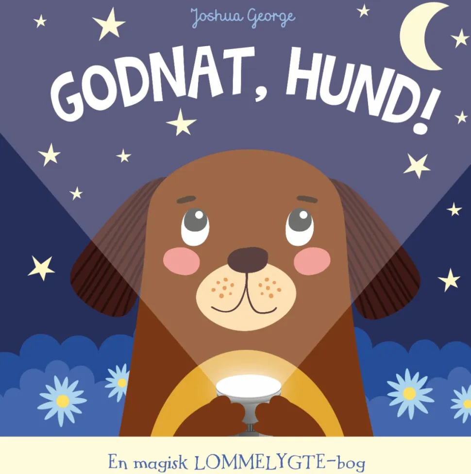 Godnat, hund! En magisk lommelygte-bog