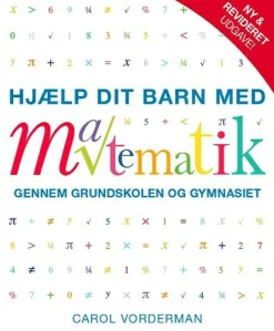 Hjælp dit barn med matematik - Rev. udgave