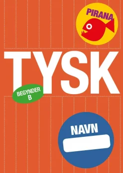 Pirana træningshæfte - Begynder: Tysk 5.-6. kl.